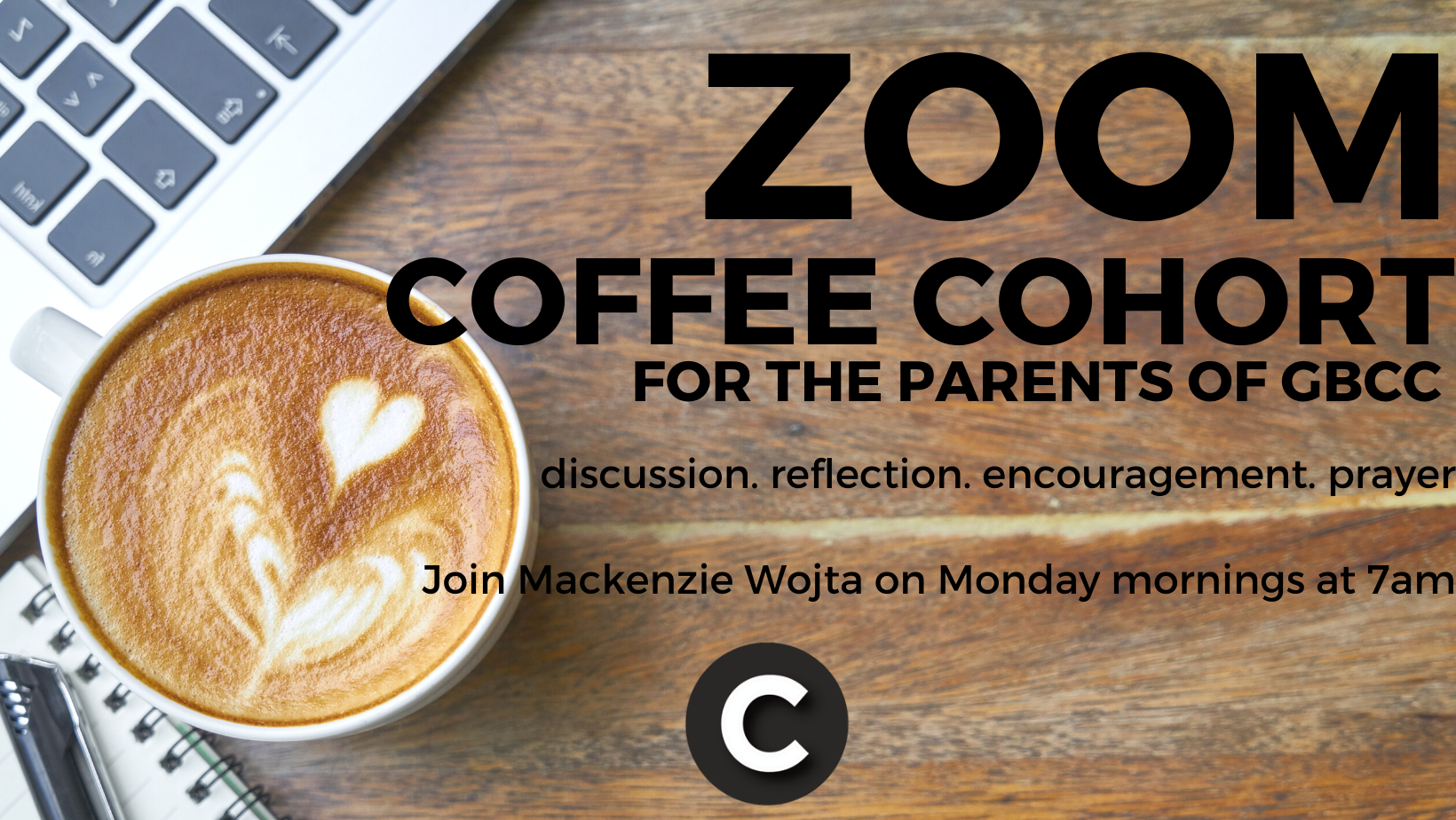 ZOOM Coffee Cohort- Parenting